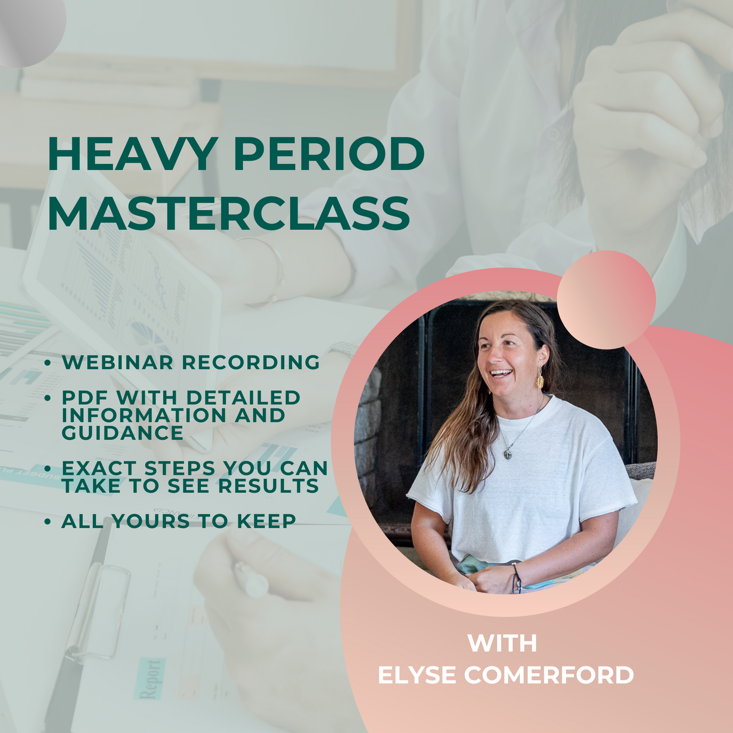 The Heavy Period Masterclass