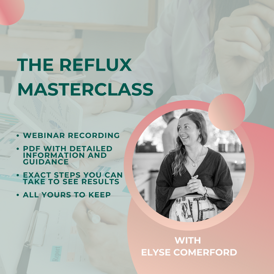 The Reflux Masterclass